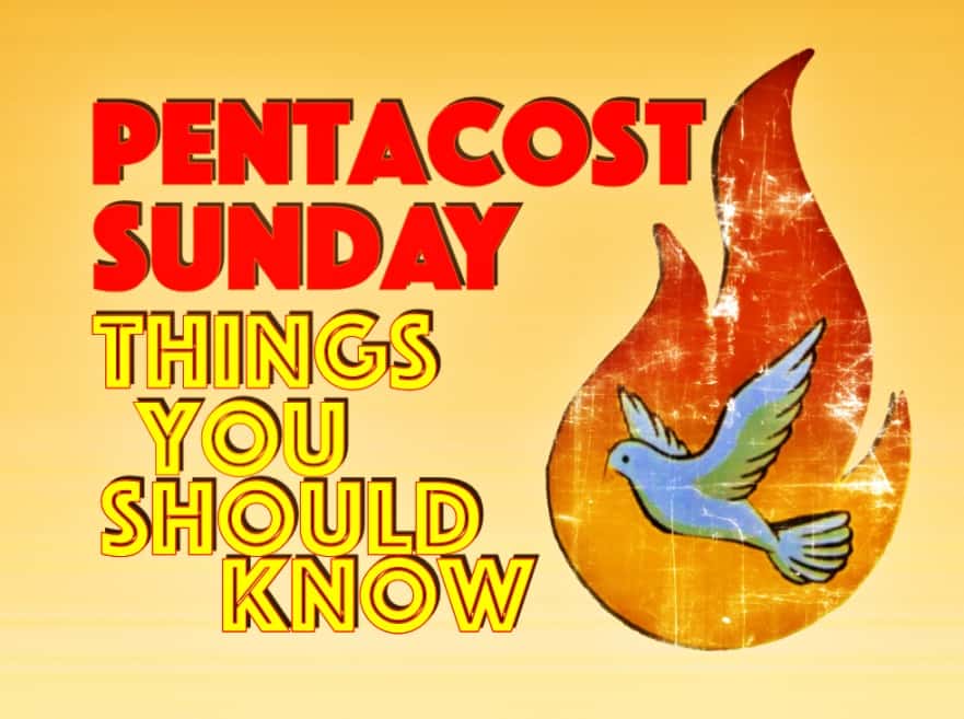 Pentecost Sunday What You Should Know Feroz Fernandes